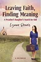 bppo cover of Leaving Faith, Finding Meaning by&nbsp;Lynne Renoir, Ph.D