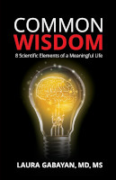 Common Wisdom: 8 Scientific Elements of a Meaningful Life Cover