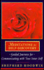 Meditations for Self-Discovery by Shepherd Hoodwin.