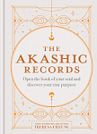 The Akashic Records: Open the book of your soul and discover your purpose Cover